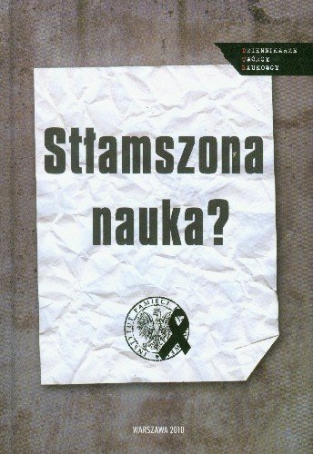 Stłamszona Nauka? Opracowanie zbiorowe