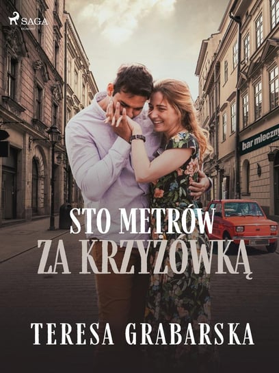 Sto metrów za krzyżówką - ebook epub Teresa Grabarska