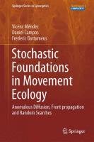 Stochastic Foundations in Movement Ecology Mendez Vicenc, Campos Daniel, Bartumeus Frederic