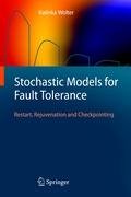 Stochastic Models for Fault Tolerance Wolter Katinka