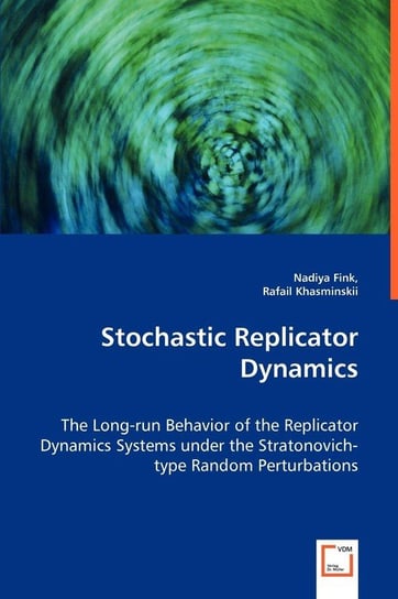 Stochastic Replicator Dynamics - The Long-run Behavior of the Replicator Dynamics Systems under the Stratonovich-type Random Perturbations Fink Nadiya