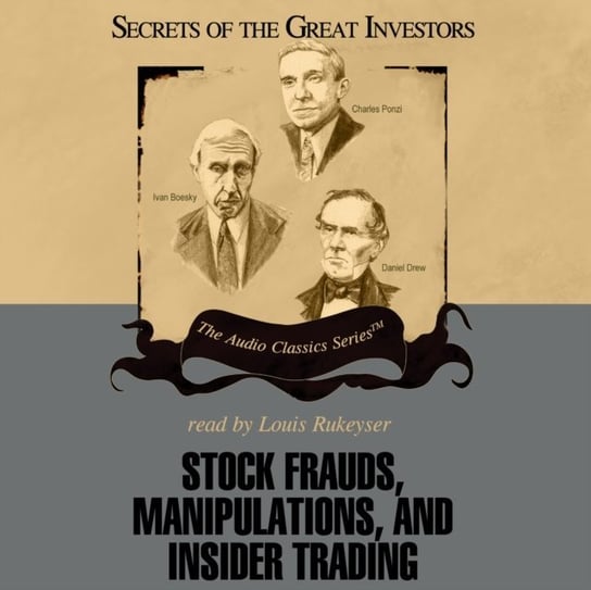 Stock Frauds, Manipulations, and Insider Trading Childs Pat, Hassell Mike, Christensen Donald J., Saler Thomas D.