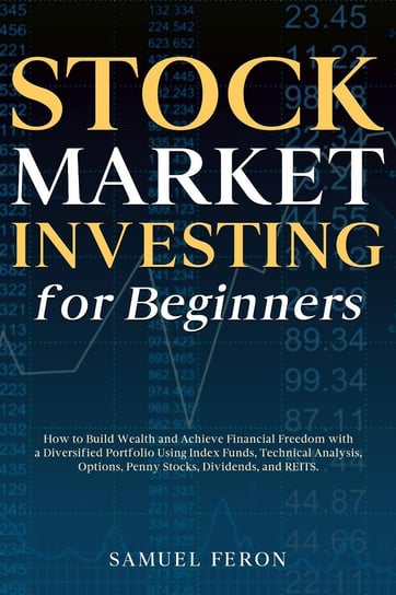 Stock Market Investing for Beginners Feron Samuel
