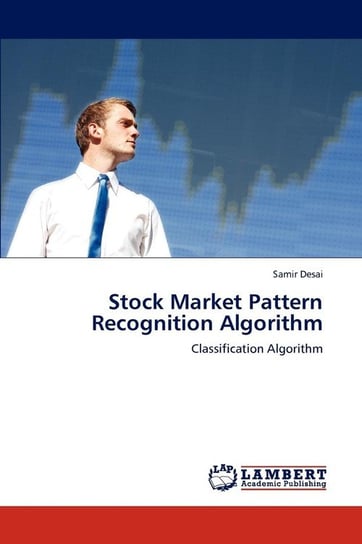 Stock Market Pattern Recognition Algorithm Desai Samir