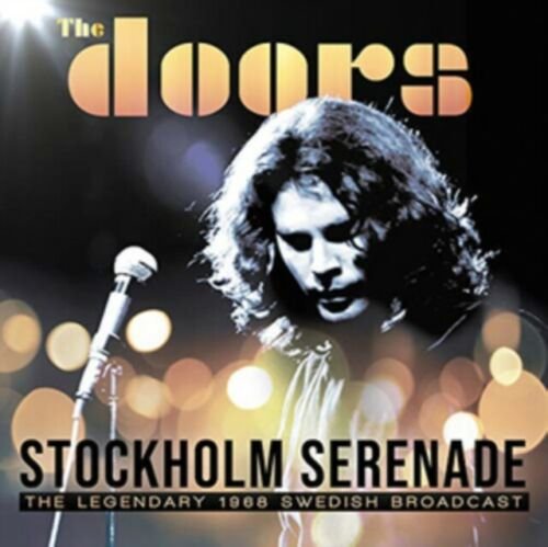 Stockholm Serenade The Doors