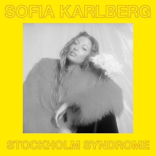 Stockholm Syndrome Sofia Karlberg