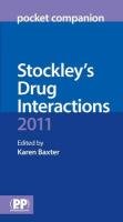 Stockley's Drug Interactions Pocket Companion 2011 Baxter Karen