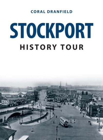Stockport History Tour Coral Dranfield