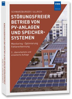 Störungsfreier Betrieb von PV-Anlagen und Speichersystemen VDE-Verlag