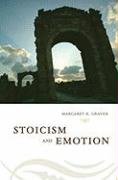 Stoicism & Emotion Graver Margaret