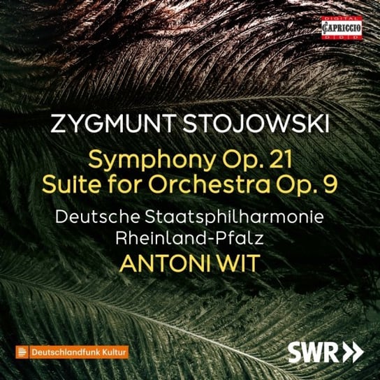 Stojowski: Symphony Op. 21 Suite for Orchestra Op. 9 Wit Antoni