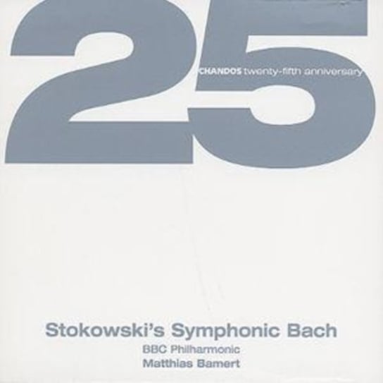 Stokowski's Symphonic Bach Bamert Matthias
