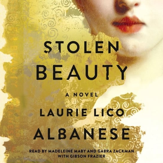 Stolen Beauty Frazier Gibson, Albanese Laurie Lico