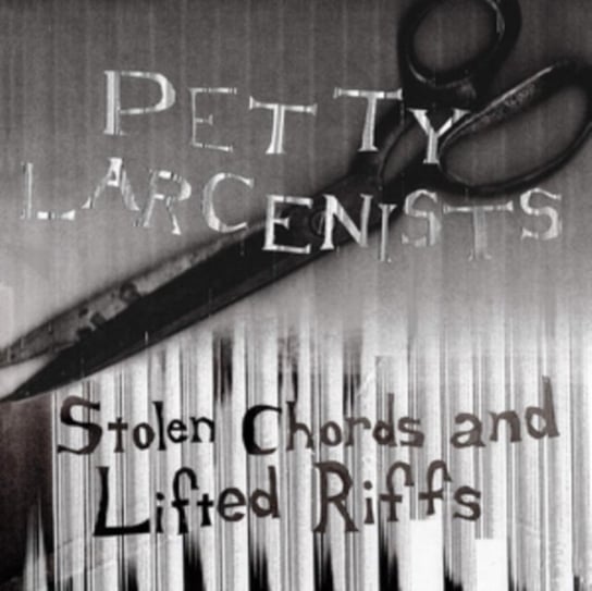 Stolen Chords and Lifted Riffs, płyta winylowa Larcenists Petty
