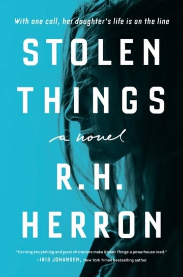 Stolen Things: A Novel R.H. Herron