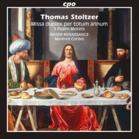 Stoltzer: Missa Duplex Per Totum Annum Weser-Renaissance
