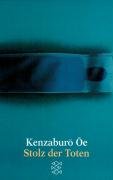 Stolz der Toten Oe Kenzaburo
