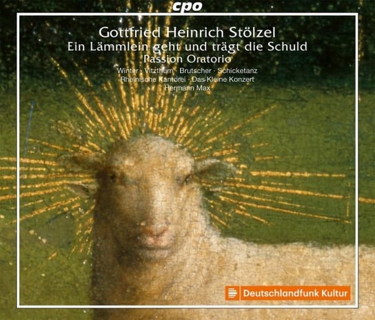 Stolzel: Ein Lammlein Geht Und Tragt Die Schuld - Passion Oratorio Max Hermann