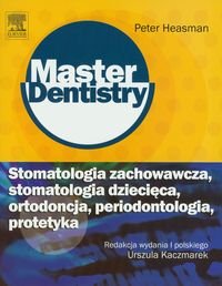 Stomatologia zachowawcza stomatologia dziecięca ortodoncja periodontologia protetyka Opracowanie zbiorowe