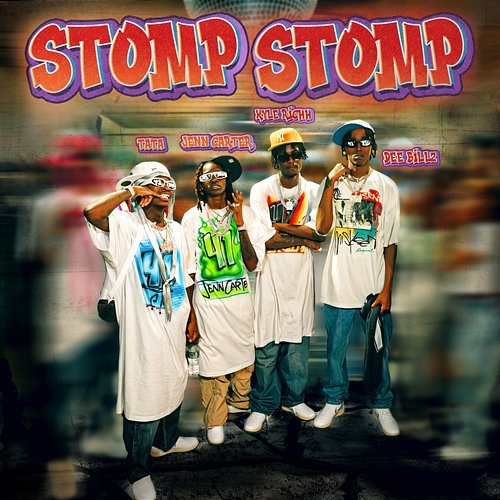 Stomp Stomp 41, Kyle Richh, Jenn Carter feat. TaTa, Dee Billz