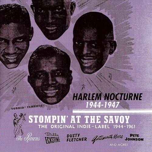 Stompin' At The Savoy: Harlem Nocturne (1944-1947) Various Artists