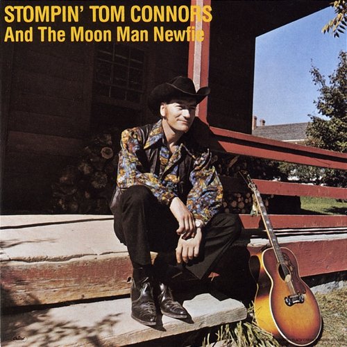 Stompin' Tom And The Moon Man Newfie Stompin' Tom Connors