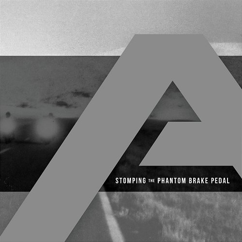 Stomping The Phantom Brake Pedal Angels & Airwaves