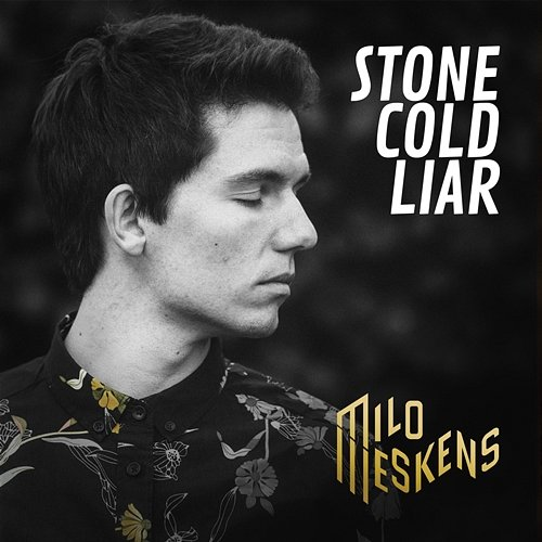 Stone Cold Liar Milo Meskens