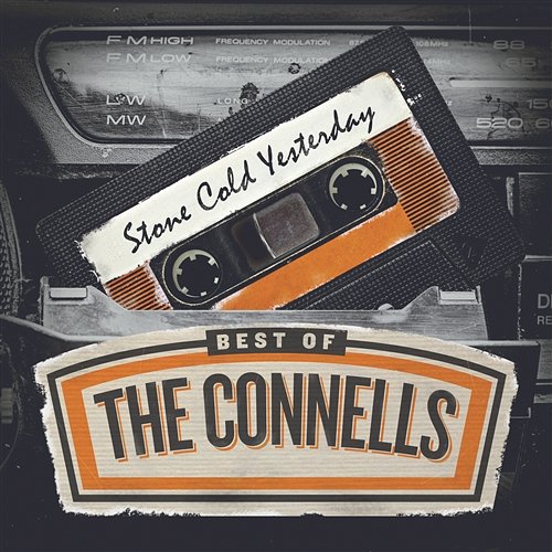 Stone Cold Yesterday: Best Of The Connells The Connells