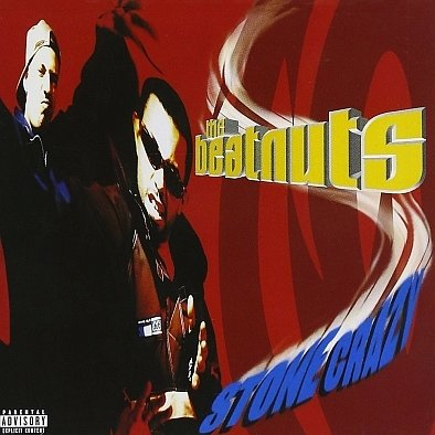 Stone Crazy BEATNUTS THE