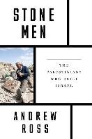 Stone Men: The Palestinians Who Built Israel Ross Andrew