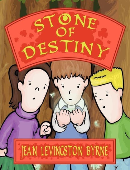 Stone of Destiny Levingston Byrne Jean