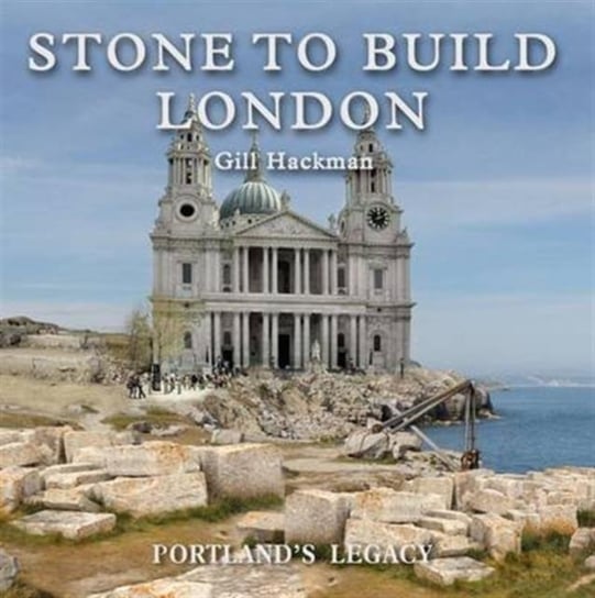 Stone to Build London Hackman Gill