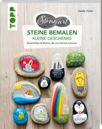 StoneArt: Steine bemalen - kleine Geschenke Frech Verlag Gmbh