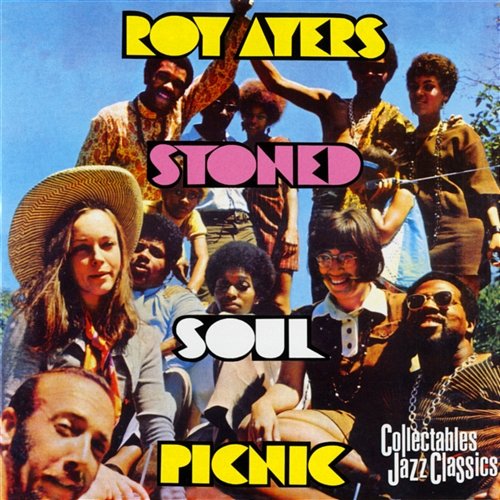 Stoned Soul Picinic Roy Ayers