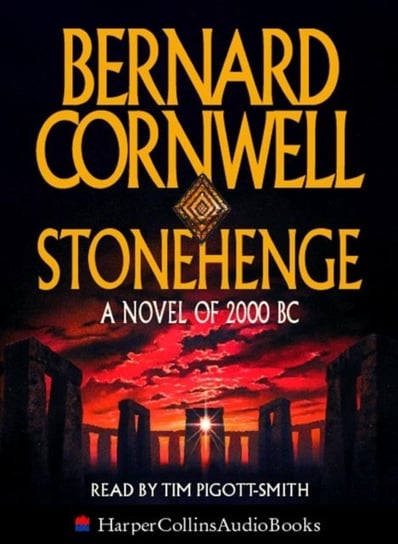 Stonehenge: A Novel of 2000 BC Cornwell Bernard