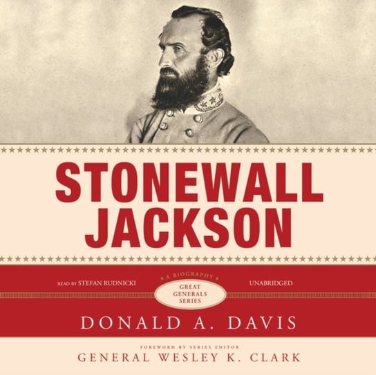 Stonewall Jackson Davis Donald A., Clark Wesley K.