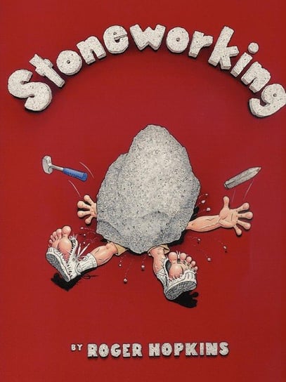 Stoneworking Roger Hopkins