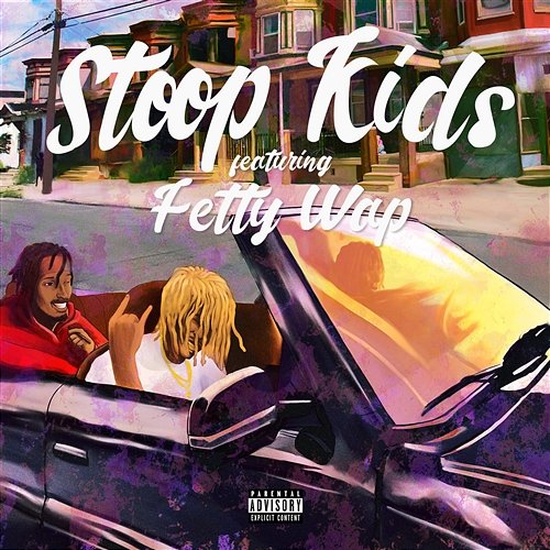 Stoop Kids Mir Fontane feat. Fetty Wap