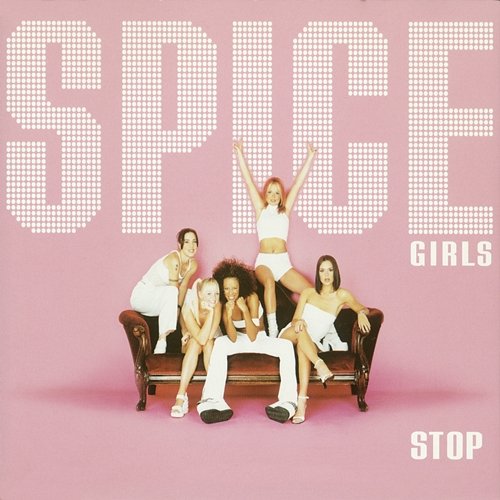 Stop Spice Girls