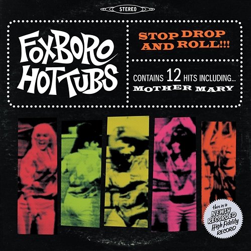 Stop Drop And Roll!!! Foxboro Hottubs