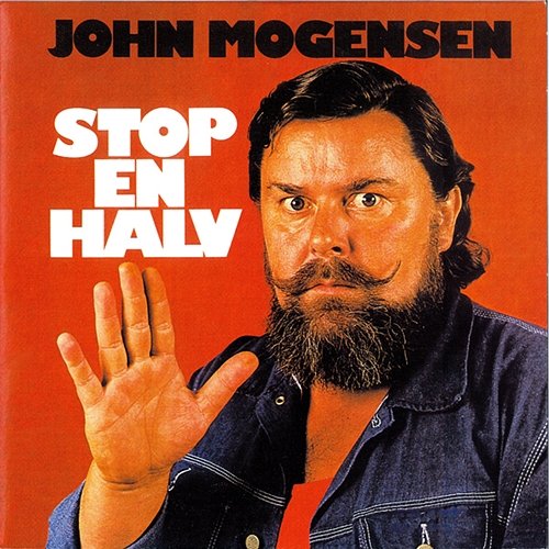 Stop En Halv John Mogensen