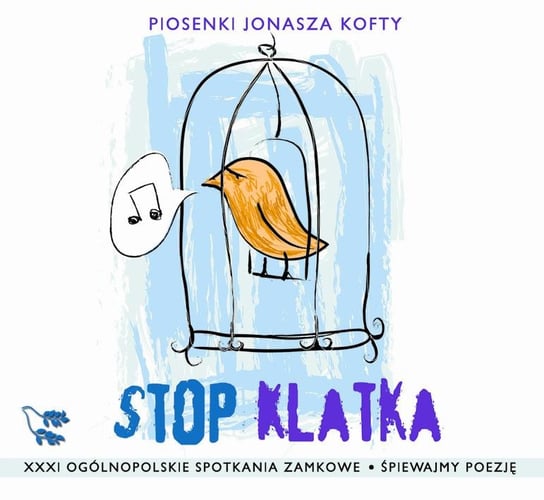 Stop klatka. Piosenki Jonasza Kofty Various Artists