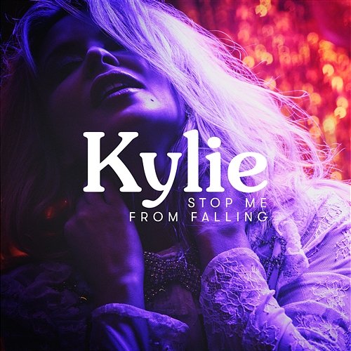 Stop Me from Falling Kylie Minogue