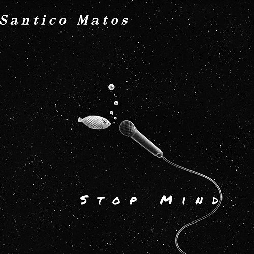 Stop Mind Santico Matos