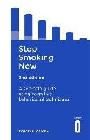Stop Smoking Now 2nd Edition Marks David Francis