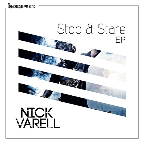 Stop & Stare (EP) Nick Varell