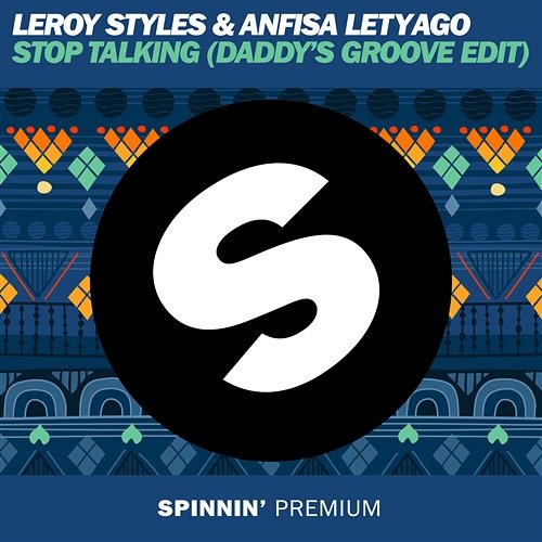 Stop Talking Leroy Styles & Anfisa Letyago