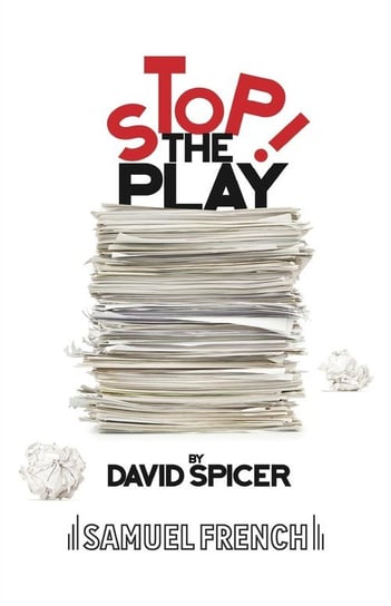 Stop!...The Play Spicer David