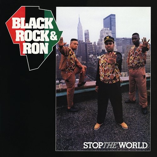 Stop the World Black, Rock & Ron